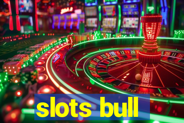 slots bull